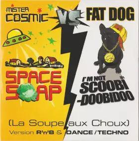 Couverture du produit · Space Soap / I'm Not ScoobiDoobidoo