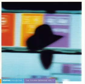 Couverture du produit · The Tijuana Sessions Vol. 1