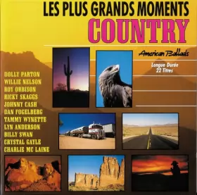 Couverture du produit · Les Plus Grands Moments Country - American Ballads