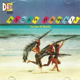 Couverture du produit · Aloah Hawaii (The Best Of Waikikis)