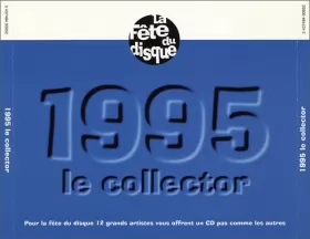 Couverture du produit · La Fête Du Disque : 1995 Le Collector