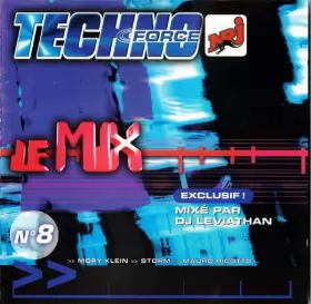 Couverture du produit · Techno Force N°8 - Le Mix