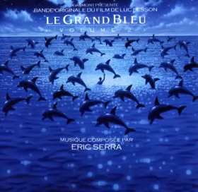 Couverture du produit · Le Grand Bleu: Volume 2 (Bande Originale Du Film De Luc Besson)