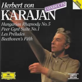 Couverture du produit · Herbert von Karajan Conducts Hungarian Rhapsody, Peer Gynt, Les Préludes, Beethoven's Fifth