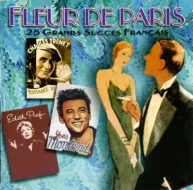 Couverture du produit · Fleur De Paris - 25 Grands Succes Francais
