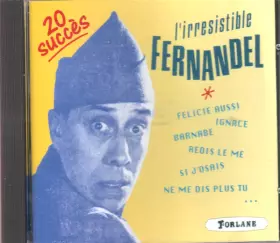 Couverture du produit · L'Irrésistible Fernandel