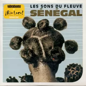 Couverture du produit · Les Sons Du Fleuve Sénégal  