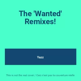 Couverture du produit · The 'Wanted' Remixes!
