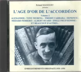 Couverture du produit · L'Age D'Or De L'Accordéon (Volume 2)