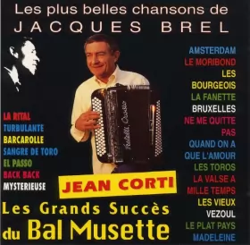 Couverture du produit · Les Plus Belles Chansons De Jacques Brel - Les Plus Grands Succès Du Bal Musette