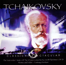 Couverture du produit · 'The Nutcracker' Suite, Op 71a • Piano Concerto No. 1 In B Flat Minor, Op 23 • 'Romeo And Juliet' - Fantasy Overture