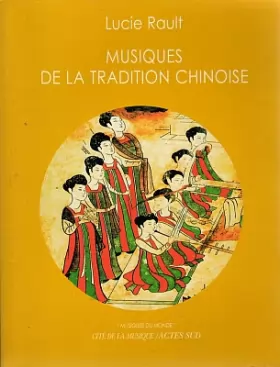 Couverture du produit · Musiques De La Tradition Chinoise