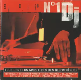 Couverture du produit · N°1 Dj - Tous Les Plus Gros Tubes Des Discothèques