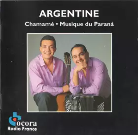 Couverture du produit · Argentine: Chamamé • Musique Du Paraná