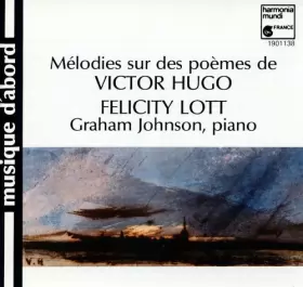 Couverture du produit · Mélodies Sur Des Poèmes de Victor Hugo