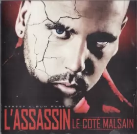 Couverture du produit · L'Assassin - Le Coté Malsain (Street Album Part 2)