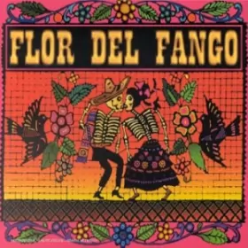 Couverture du produit · Flor Del Fango + La Chacarara
