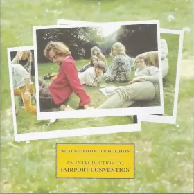Couverture du produit · "What We Did On Our Holidays" - An Introduction To Fairport Convention