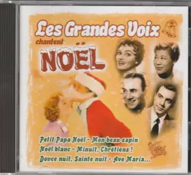 Couverture du produit · Les Grandes Voix Chantent Noël