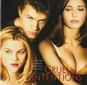 Couverture du produit · Cruel Intentions (Music From The Original Motion Picture Soundtrack)
