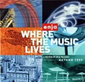Couverture du produit · Where The Music Lives (A Preview Of Enja Releases Autumn 1997)