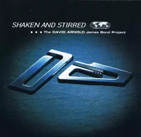 Couverture du produit · Shaken And Stirred (The David Arnold James Bond Project)