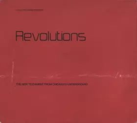 Couverture du produit · Revolutions - The New Testament From Chicago's Underground