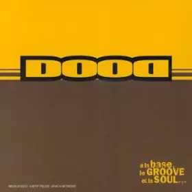 Couverture du produit · A la Base, Le Groove Et la Soul...