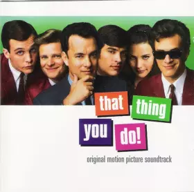 Couverture du produit · That Thing You Do! - Original Motion Picture Soundtrack