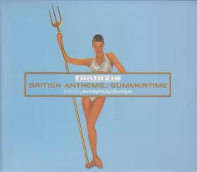 Couverture du produit · Fantazia - British Anthems...Summertime