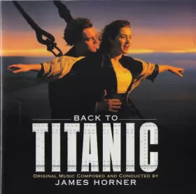 Couverture du produit · Back To Titanic (Music From The Motion Picture)