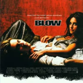 Couverture du produit · Blow (Music From The Motion Picture Soundtrack)
