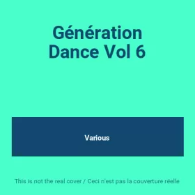 Couverture du produit · Génération Dance Vol 6