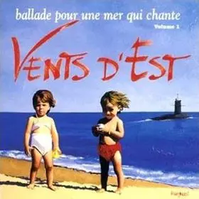 Couverture du produit · Ballade Pour Une Mer Qui Chante, Volume 1