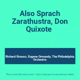 Couverture du produit · Also Sprach Zarathustra, Don Quixote 