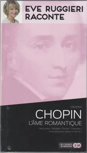 Couverture du produit · Frédéric Chopin L'âme Romantique 