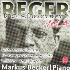 Couverture du produit · Das Klavierwerk Vol. 4: Silhouetten Op. 53 / Zehn Kompositionen Op. 79a / Blätter Und Blüten