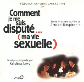 Couverture du produit · Comment Je Me Suis Disputé... (Ma Vie Sexuelle) (Bande Originale Du Film)