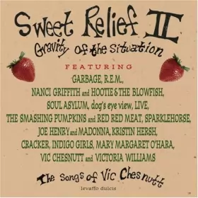 Couverture du produit · Sweet Relief II: Gravity Of The Situation (The Songs Of Vic Chesnutt)