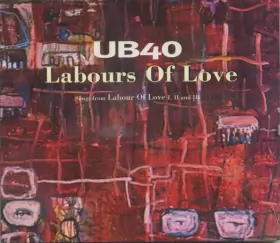 Couverture du produit · Labours Of Love (Songs From Labour of Love I, II And III)