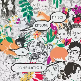 Couverture du produit · Kitsuné Maison Compilation 14 - The 10th Anniversary Issue
