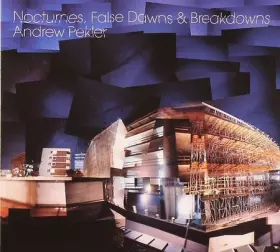 Couverture du produit · Nocturnes, False Dawns & Breakdowns