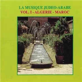 Couverture du produit · Musique Judeo-Arabe (Vol.I - Algerie - Maroc)
