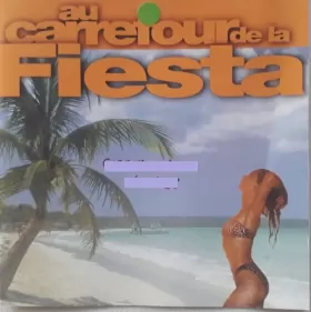 Couverture du produit · Au Carrefour De La Fiesta