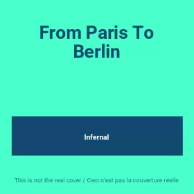 Couverture du produit · From Paris To Berlin