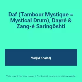 Couverture du produit · Daf (Tambour Mystique  Mystical Drum), Dayré & Zang-é Saringôshti