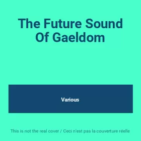 Couverture du produit · The Future Sound Of Gaeldom