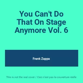 Couverture du produit · You Can't Do That On Stage Anymore Vol. 6