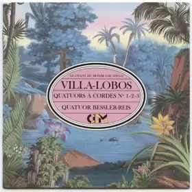 Couverture du produit · Villa-Lobos Quatuors A Cordes Nos 1 - 2 - 3