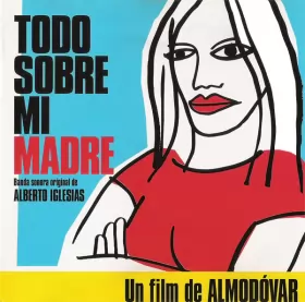 Couverture du produit · Todo Sobre Mi Madre - Banda Sonora Original de Alberto Iglesias